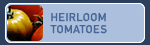 Heirloom Tomatoes